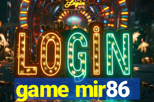 game mir86