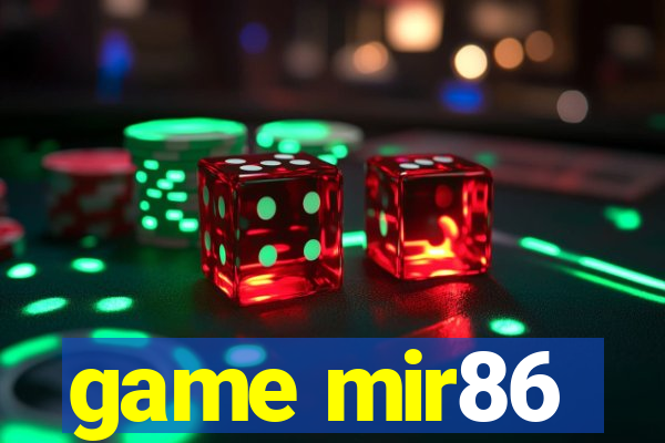 game mir86