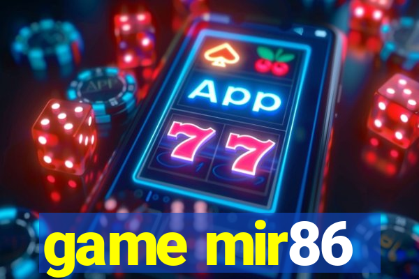 game mir86