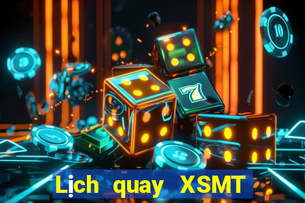 Lịch quay XSMT ngày 12