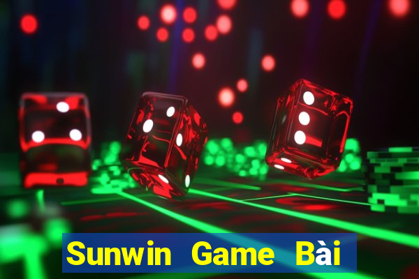 Sunwin Game Bài Online Hay