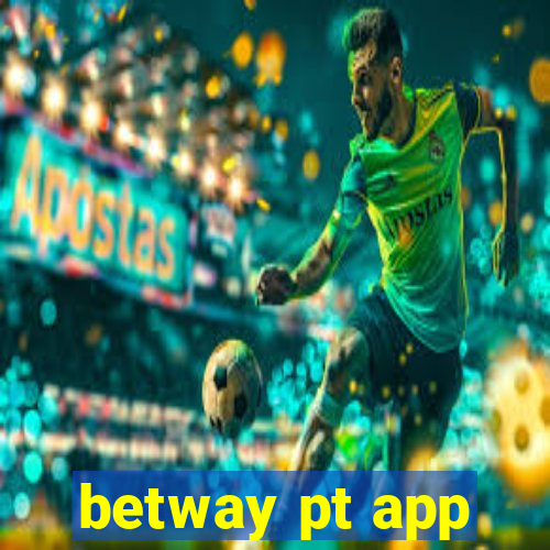 betway pt app