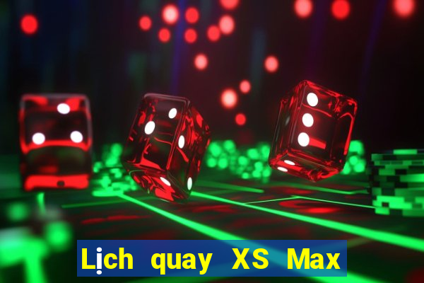 Lịch quay XS Max 4D Thứ 4