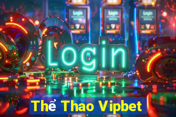 Thể Thao Vipbet