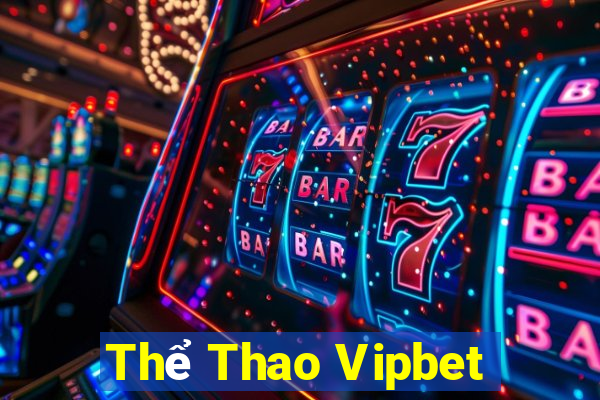 Thể Thao Vipbet