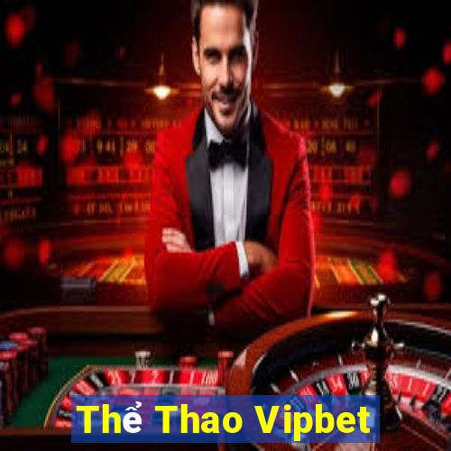 Thể Thao Vipbet