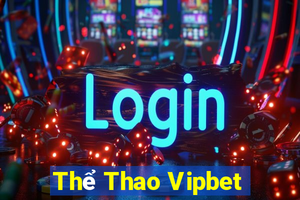 Thể Thao Vipbet