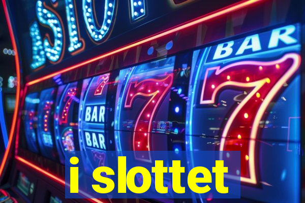 i slottet