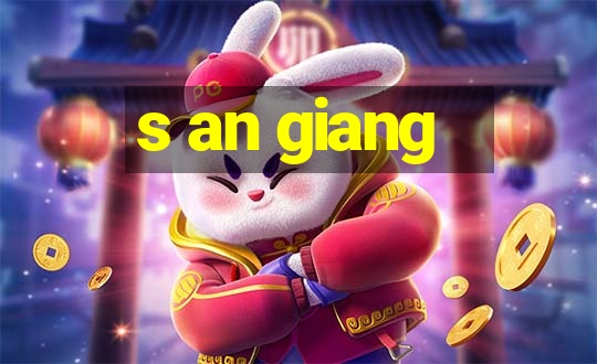 s an giang