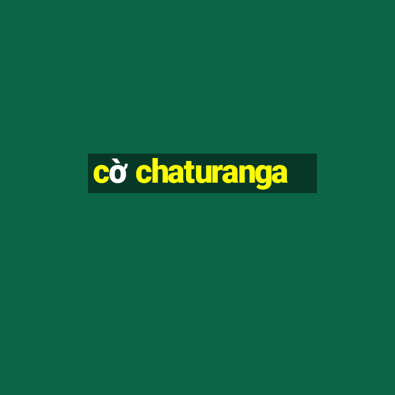 cờ chaturanga