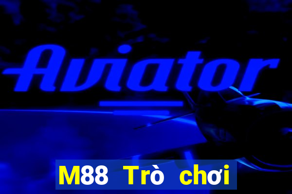 M88 Trò chơi nhỏ giọt