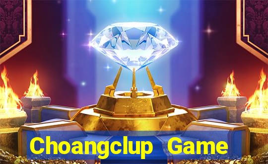 Choangclup Game Bài Qh88