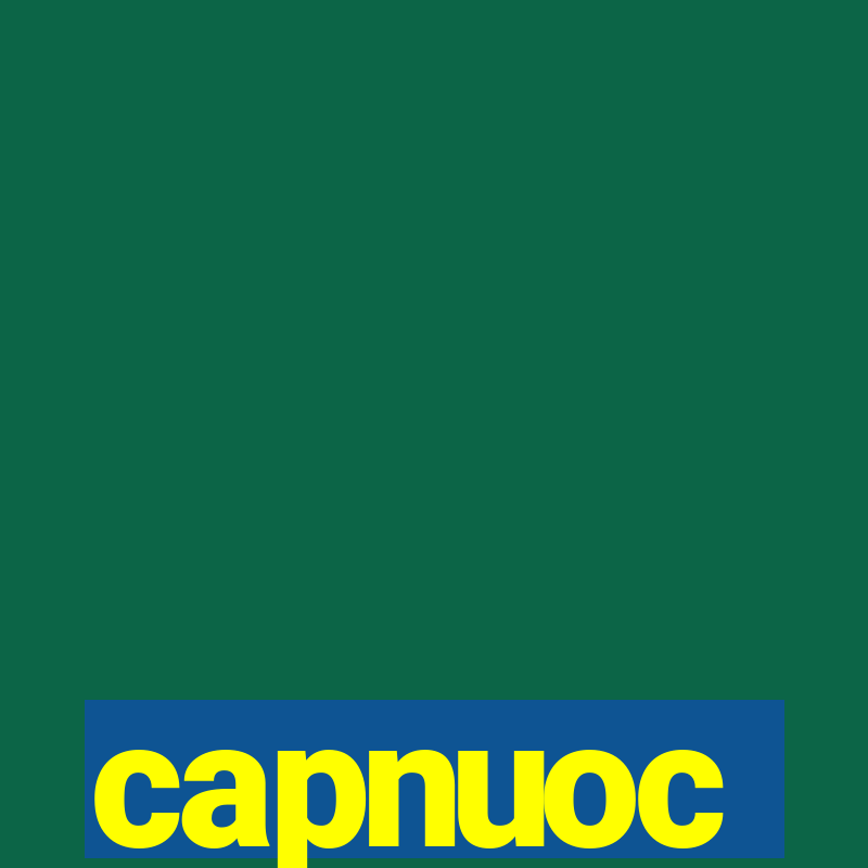 capnuoc