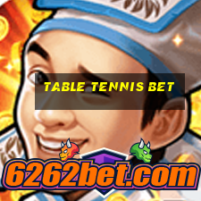 table tennis bet