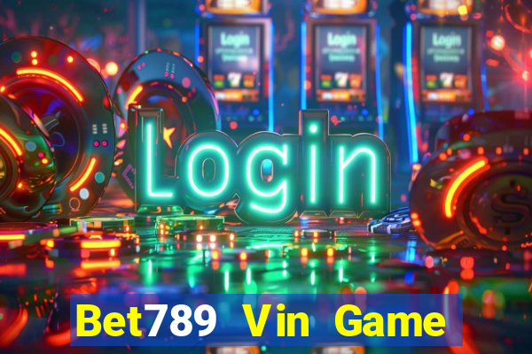 Bet789 Vin Game Bài Zic