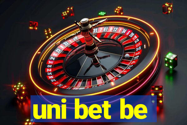 uni bet be