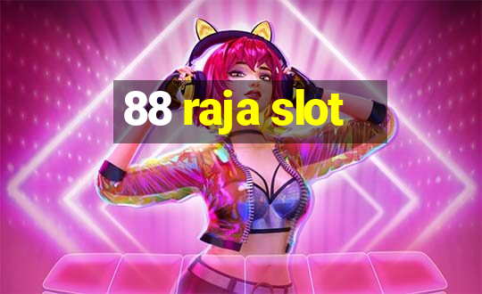 88 raja slot