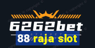 88 raja slot