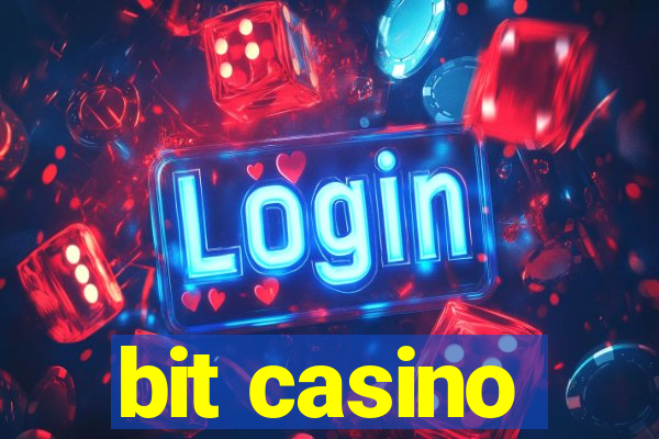 bit casino