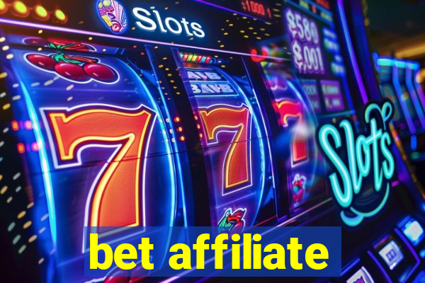 bet affiliate