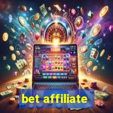 bet affiliate