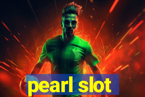 pearl slot