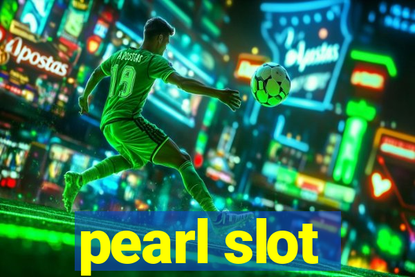 pearl slot