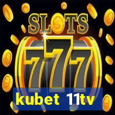 kubet 11tv