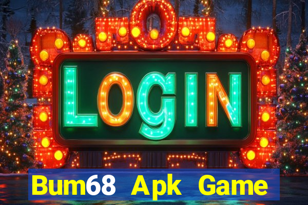 Bum68 Apk Game Bài Nạp Sms