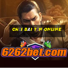 chơi bài tấn online