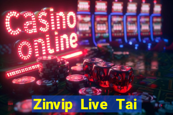 Zinvip Live Tai Game Bài Đổi Thưởng Uy Tín