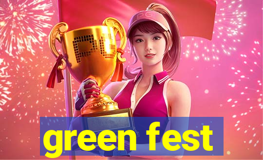 green fest