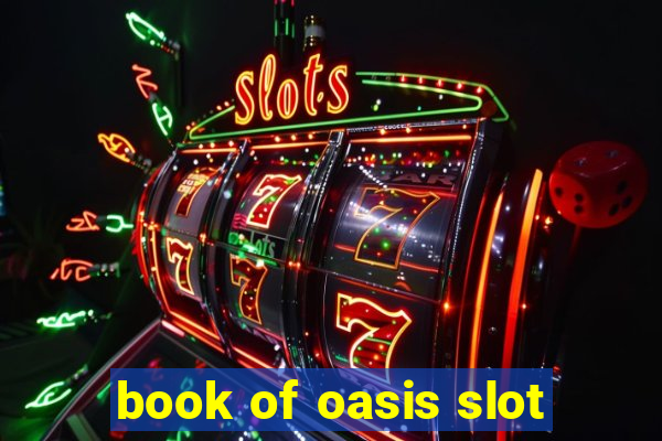 book of oasis slot