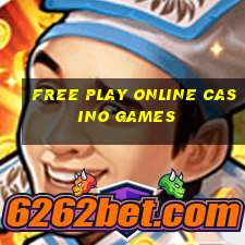 free play online casino games