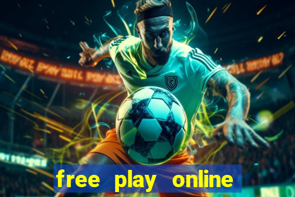 free play online casino games