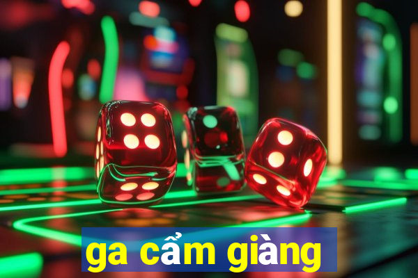 ga cẩm giàng