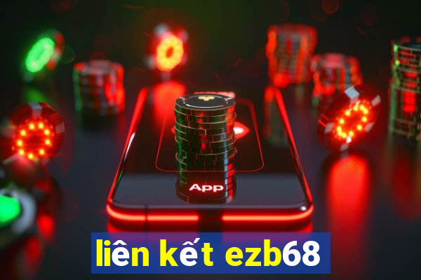 liên kết ezb68