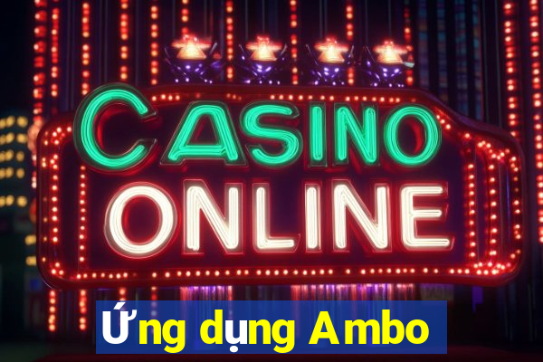 Ứng dụng Ambo