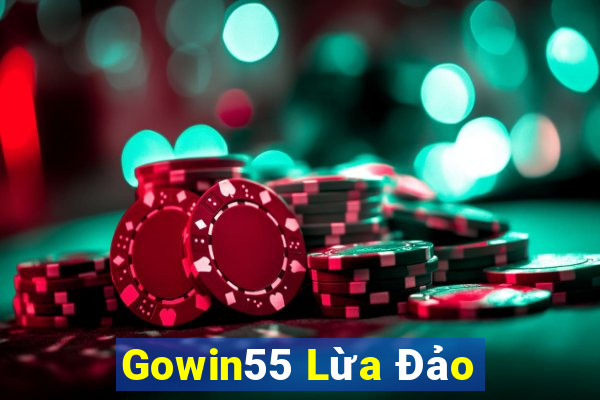 Gowin55 Lừa Đảo