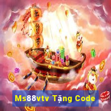 Ms88vtv Tặng Code