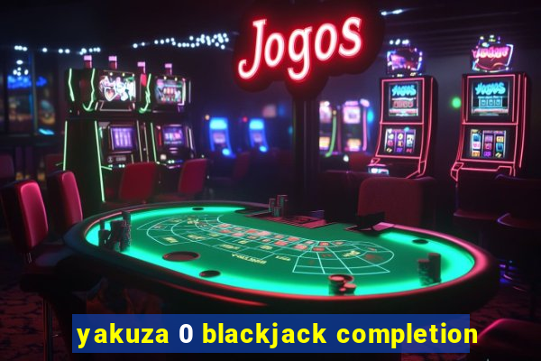 yakuza 0 blackjack completion