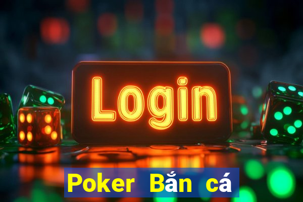 Poker Bắn cá phiên bản 352