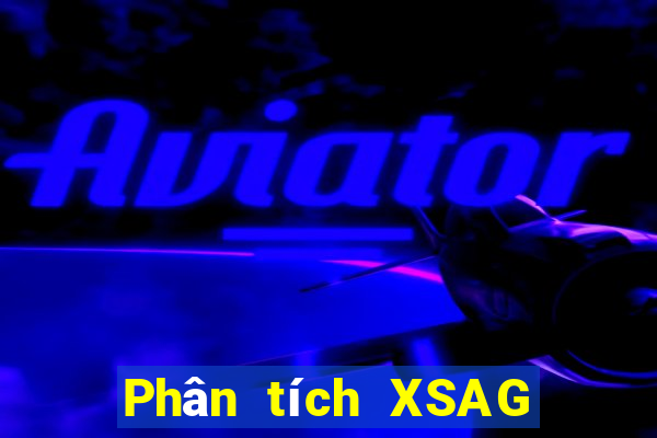 Phân tích XSAG ngày 9