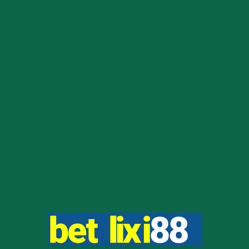 bet lixi88