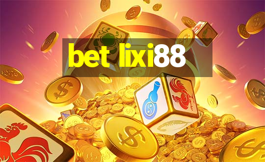 bet lixi88