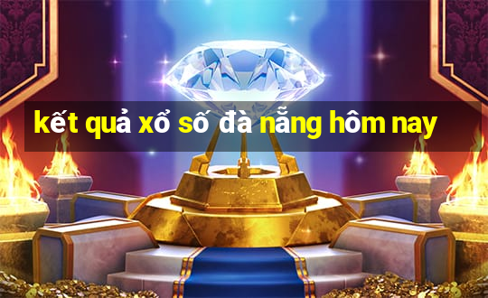 kết quả xổ số đà nẵng hôm nay