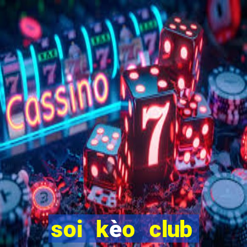 soi kèo club america vs