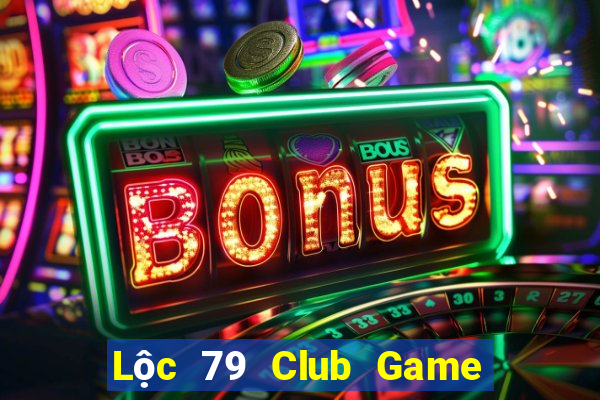 Lộc 79 Club Game Bài 123