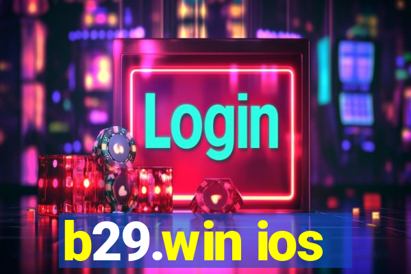 b29.win ios