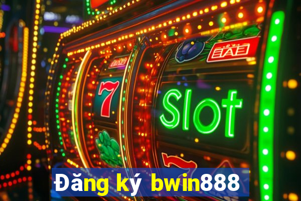 Đăng ký bwin888